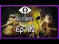 No Touchy Touchy | Little Nightmares Enhanced Edition | Ep. 02