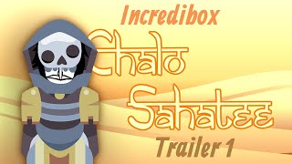 Incredibox Chalo Sahatee Trailer 1