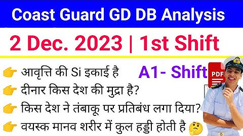 Coast Guard Navik GD DB 2 December 1st Shift Analysis, Coast Guard A2 shift 2023 Exam Review