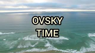 OVSKY - TIME