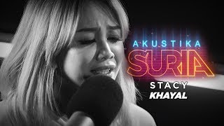 Stacy - Khayal (LIVE) #AkustikaSuria