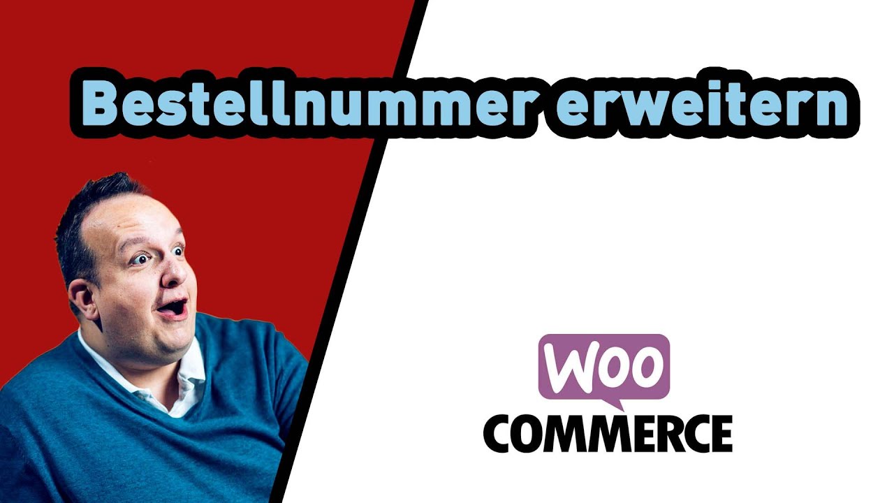 Update WooCommerce: Bestellnummer / Rechnungsnummer erweitern oder anpassen