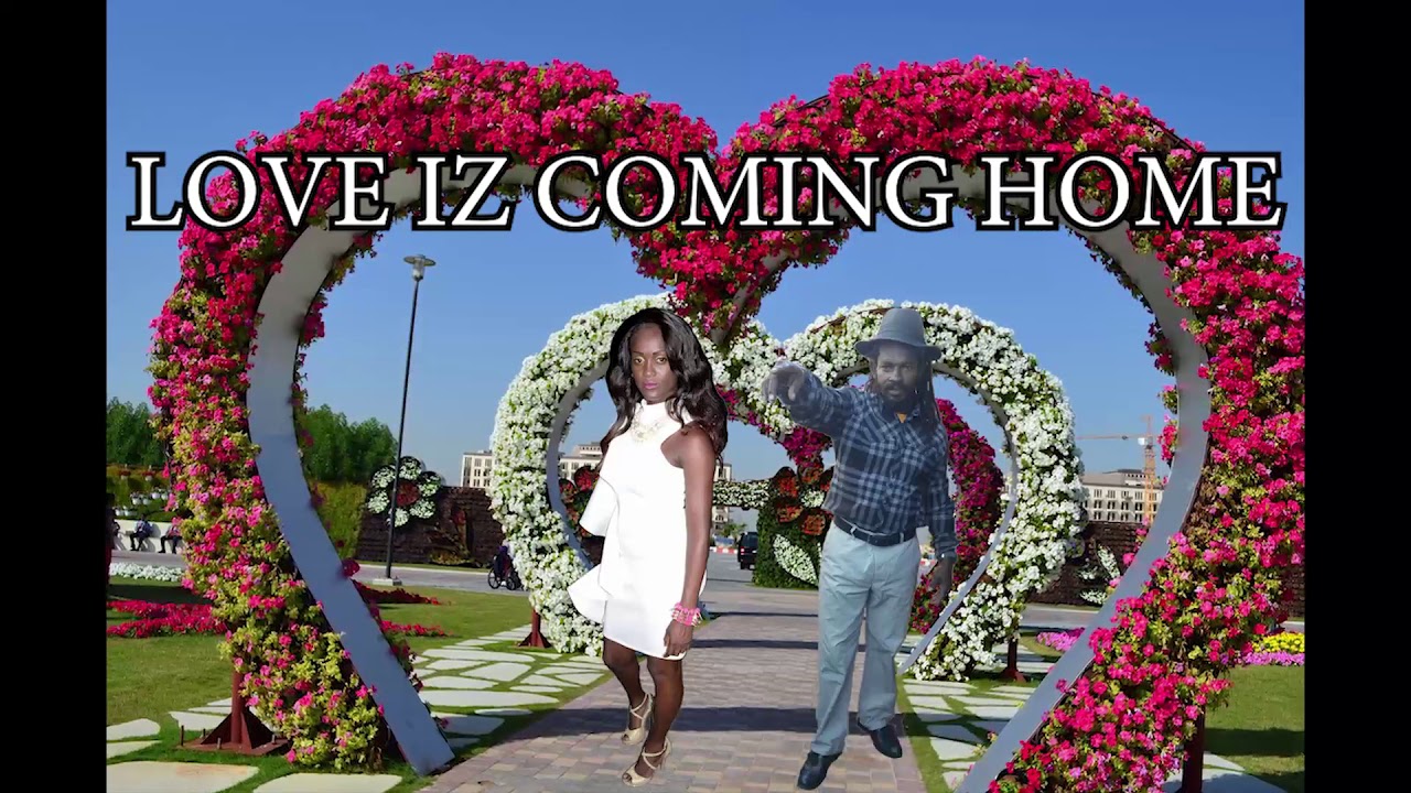 LOVE IZ COMING HOME-DONOVAN LOVE{ Ft. Niioka Love}. - YouTube