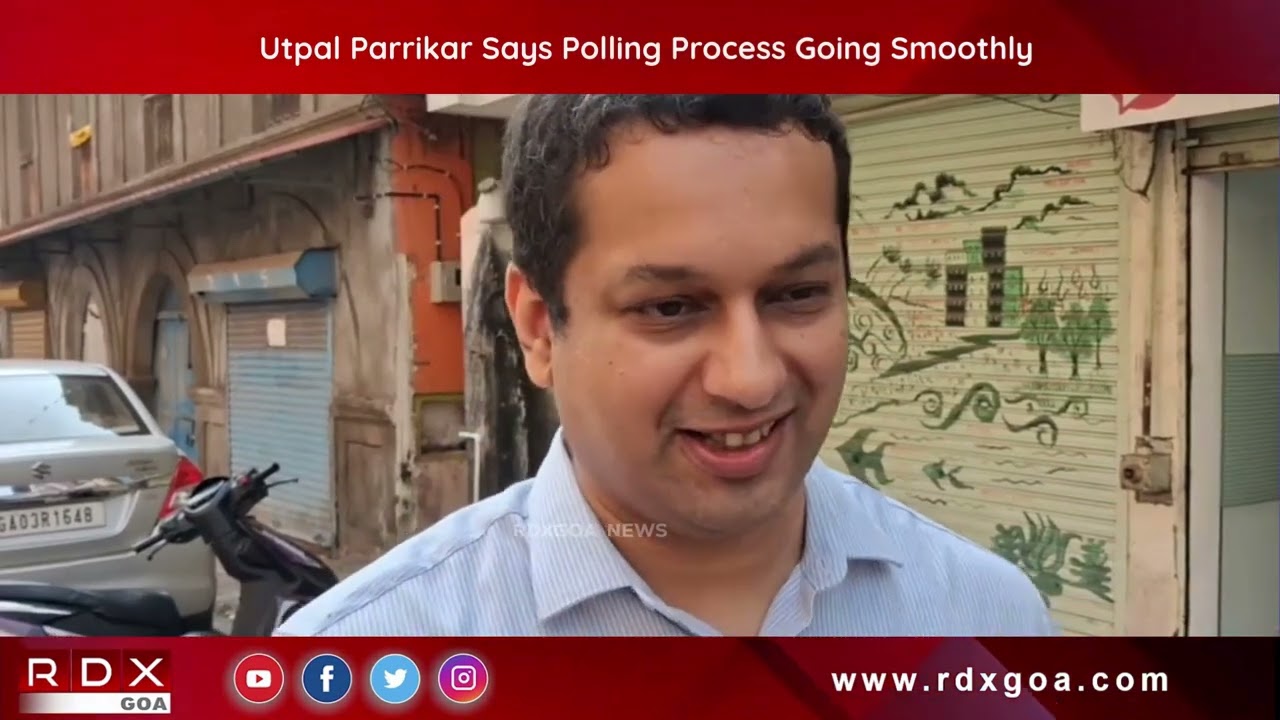 Utpal Parrikar Says Polling Process Going Smoothly