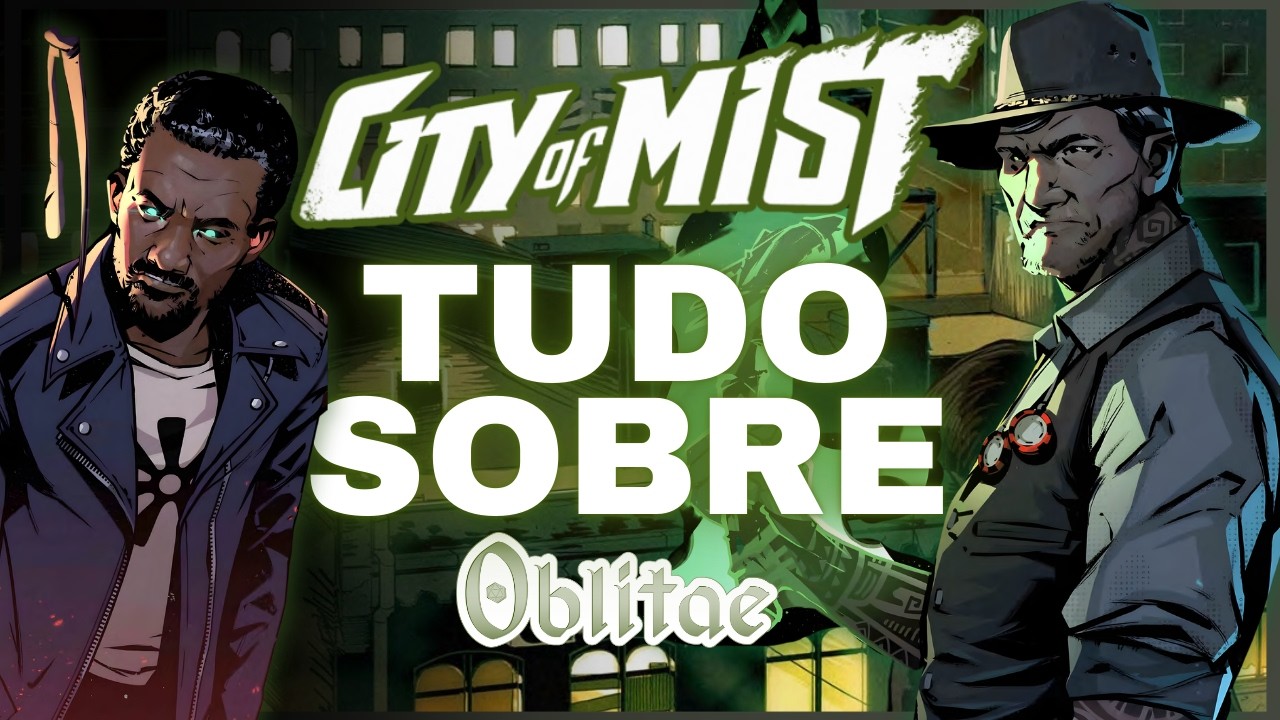 CITY OF MIST VAI TE SURPREENDER! Sistema de RPG de investigação urbana!