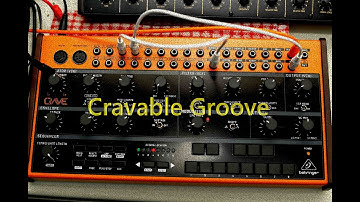 Cravable Groove - Behringer Crave - synth jam