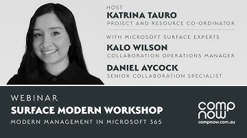 Intune Modern Deployments with Surface Devices from Microsoft | CompNow Webinar