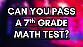 Can You Pass a 7th Grade Math Test? - 85% FAIL! screenshot 2