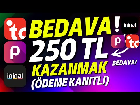 BEDAVA 250 TL KAZANMAK 💰 Ödeme Kanıtlı 💰 İnternetten Para Kazanmak 2023