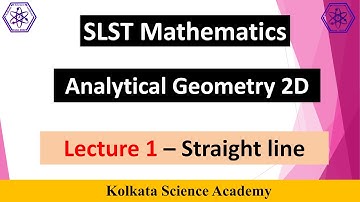 SLST Mathematics| 2D Geometry| Class 1- basic straight line