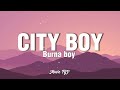 Burna Boy - City Boys [ lyric video ]