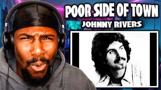 I Wasn’t Ready for Johnny Rivers’ “Poor Side of Town”
