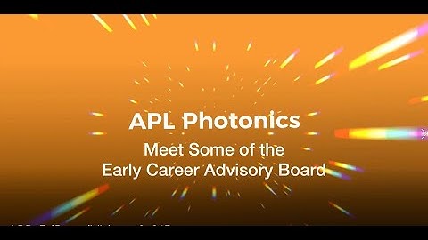 Meet some of the members of the APL Photonics Early Career Editorial Advisory Board (2021).