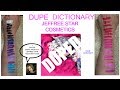 I DUPED EVERY JEFFREE STAR PRODUCT! - JEFFREE STAR DUPED - DUPE DICTIONARY