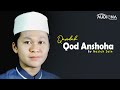 Qasidah Versi Langitan! QOD ANSHOHA - By Nazich Zain