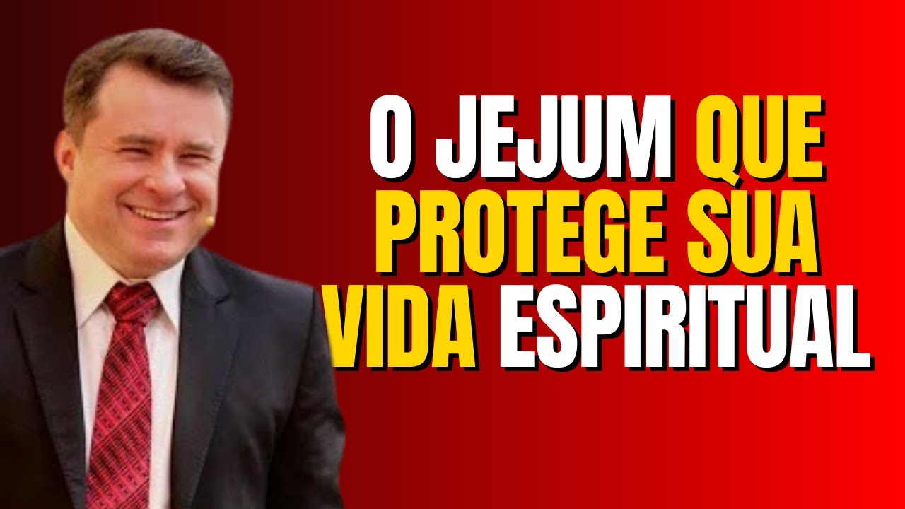 O Jejum Que Protege Sua Vida Espiritual | Bispo Marcio Carotti