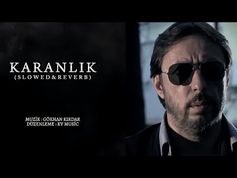 Karanlık Soundtrack Slowed Reverb KV Music