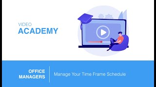 Office Manager | Managing Your Timeframes