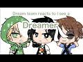 Dream team reacts to “I See a Dreamer”