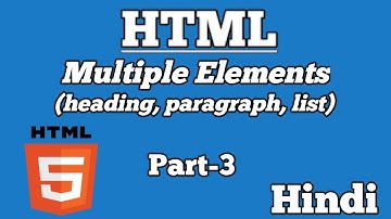 HTML Tutorial for Beginners to advance in Hindi | HTML Elements | PART - 3
