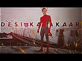 Desi kalakaar edit  spider man edit  desi kalakaar edit status  desi kalakaar edit status