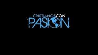 Video thumbnail of "Cristianos Con Pasion -   El Desafio"