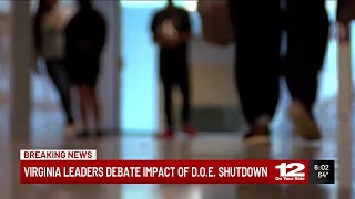 Virginia leaders debate impact of D.O.E. shutdown