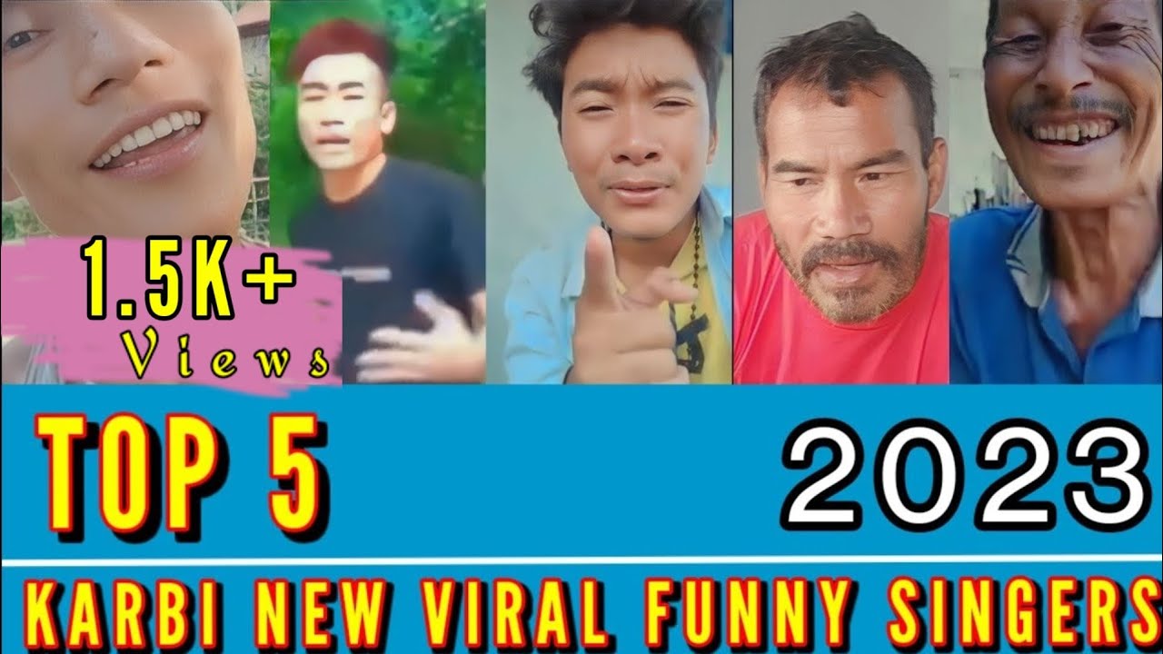 Top 5 karbi funny singers  karbi funny video 2023  karbi funny comedy video  karbi entertainers