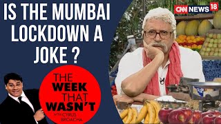 TWTW: Is The Mumbai Lockdown A Joke? | Cyrus Broacha | CNN News18