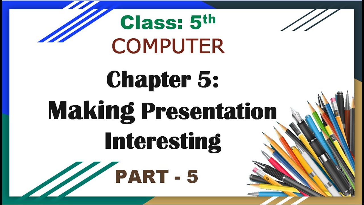 computer presentation topics for class 5