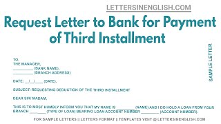 Request Letter To Bank For Payment Of Third Installment