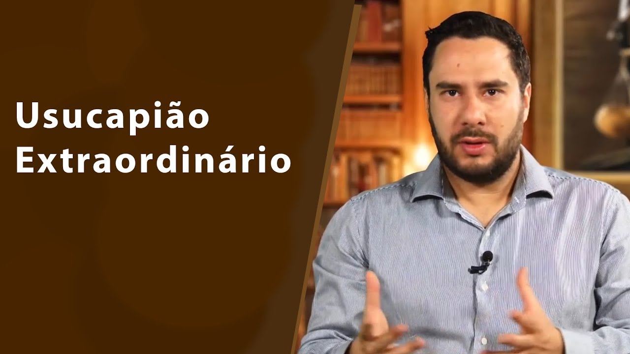Usucapião Extraordinário