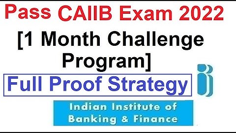 Pass CAIIB Exam in 1 Month