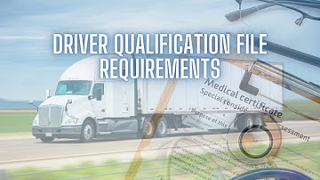 Driver Qualification Files