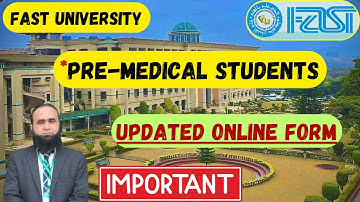 How Pre-Medical Students Can Apply to FAST University 2025 | Full Form Filling Explained