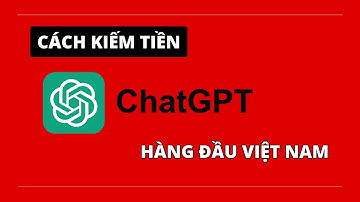 Cách kiếm tiền từ ChatGPT