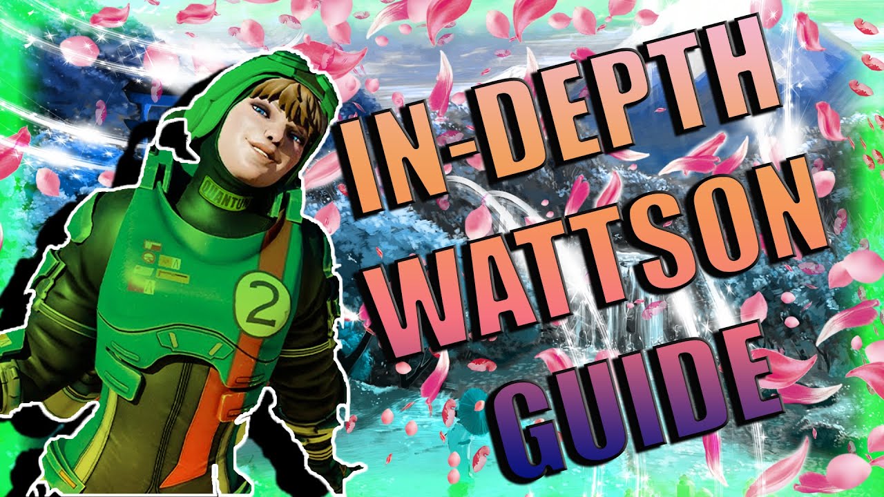 Wattson Guide from Beginner to Advanced | Apex Legends Season 8