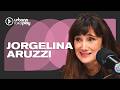"Nunca me enganché en la fama, en ser popular": JORGELINA ARUZZI #VueltaYMedia