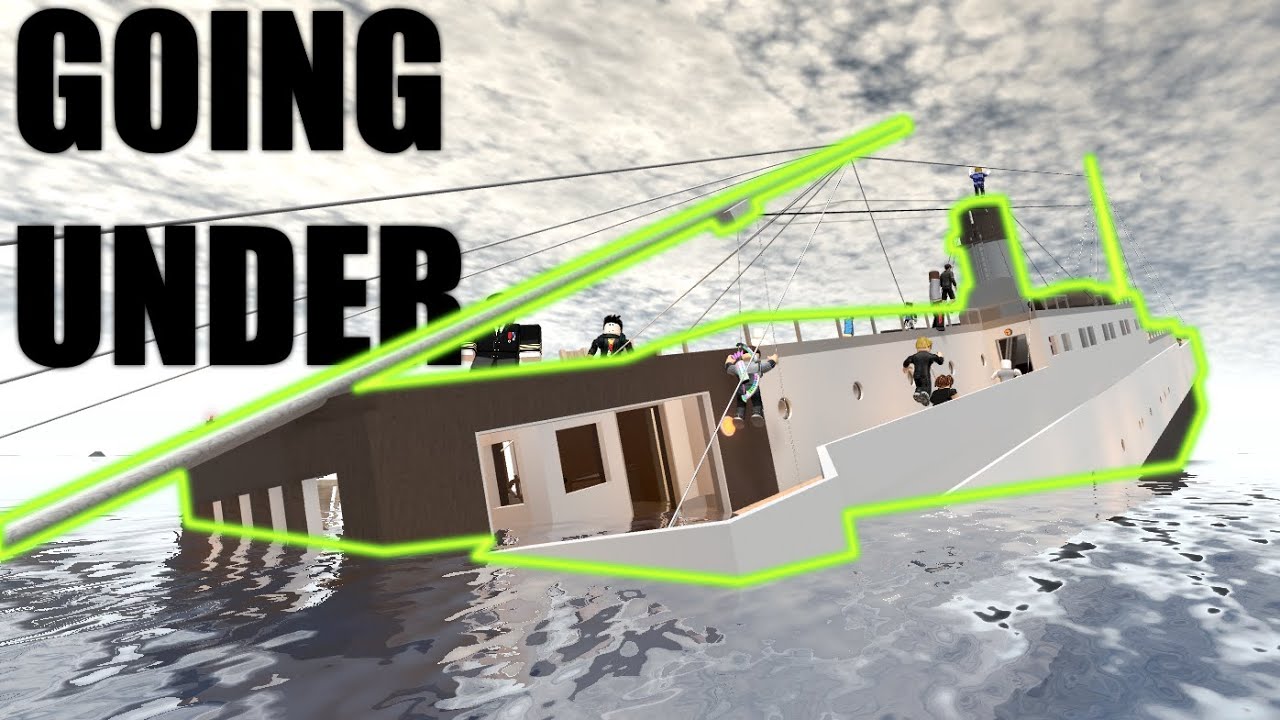 Download Going Under Sinking Ship 2 Roblox - capsizing cruise ship roblox