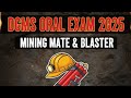 DGMS Oral Exam 2025 Part-1 | Mining Mate &amp; Blaster | Questions Asked by DGMS Director@careerinmining