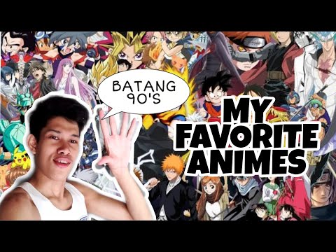MY FAVORITE ANIMES OF MY CHILDHOOD