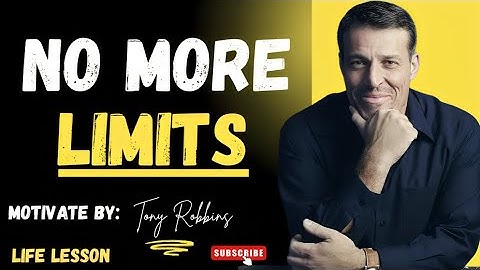 No More Limits 🚀 | Tony Robbins Powerful Motivation To Unlock Your True Potential 💪🔥