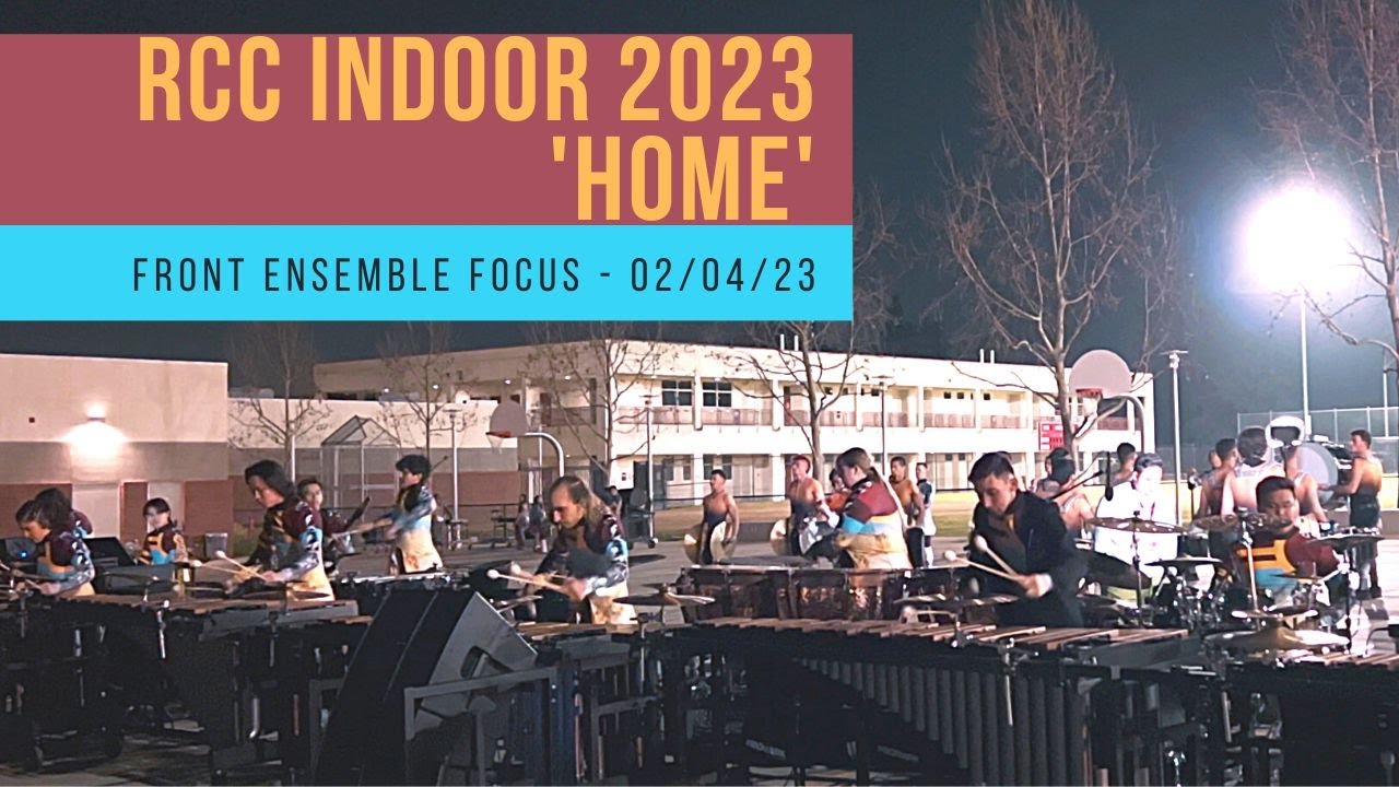 RCC Indoor 2023 - Home (Front Ensemble Focus Cam)
