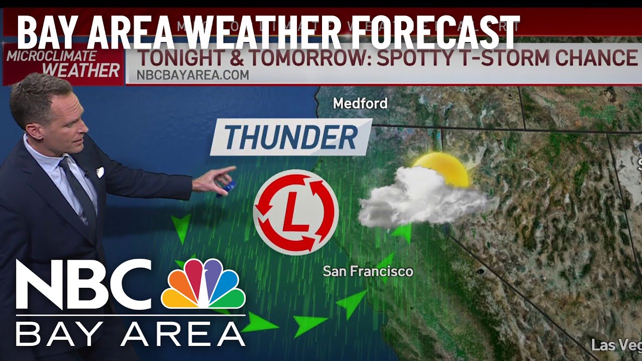 Bay Area Forecast: Spotty Thunderstorm Chance - YouTube