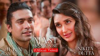 Mast Nazron Se (Full Song) Jubin Nautiyal, Nikita D, Anushka Sen