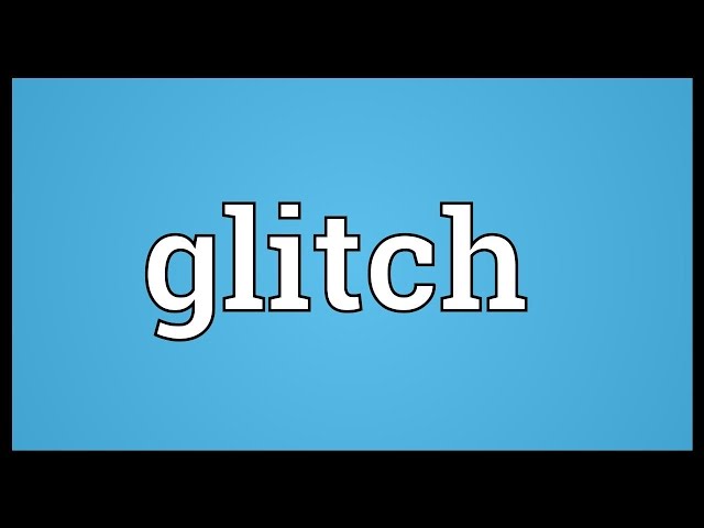 Glitch meaning in Hindi - गलीच मतलब हिंदी में - Translation