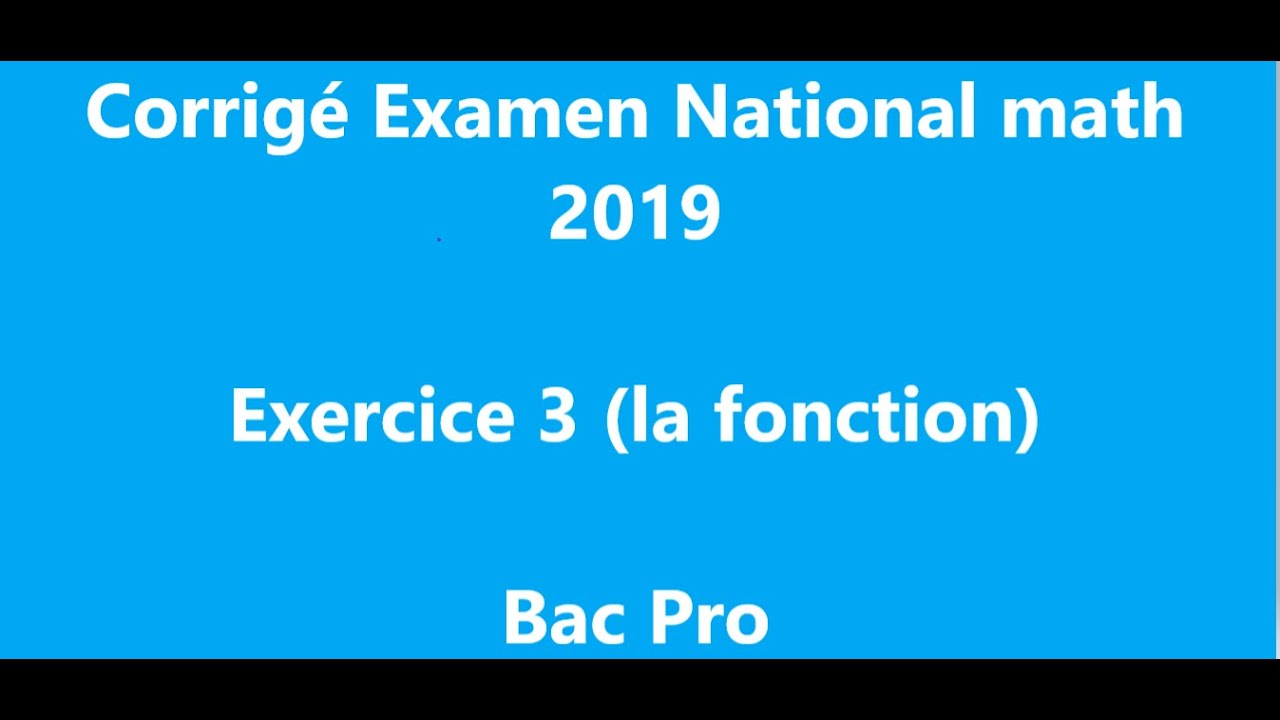 Sujet Bac Pro Maths 2019 Corrige