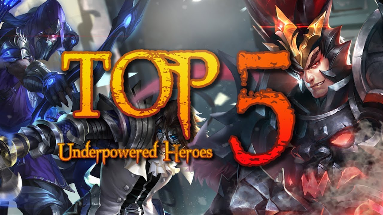 Arena of Valor [Top 5] Underpowered Heroes!! - YouTube
