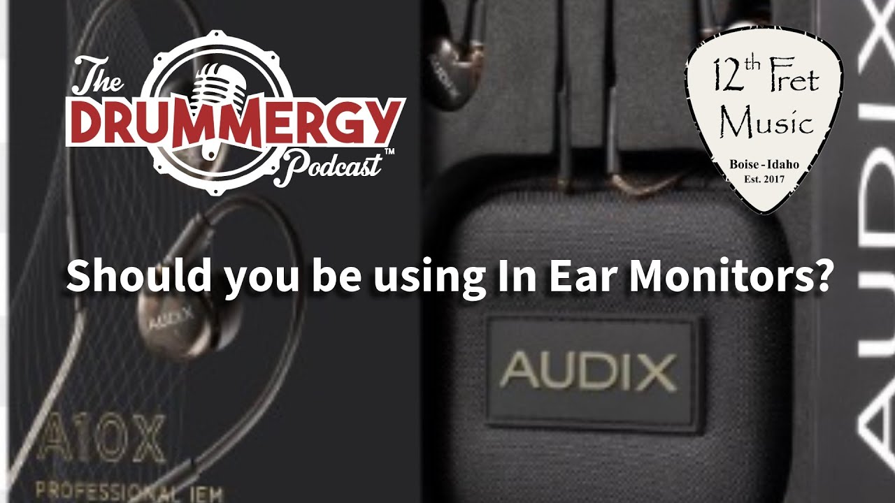 EP.175 Should you be using In Ear Monitors? The Drummergy Podcast