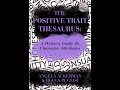 Jeff Bailey Reviews The Positive Trait Thesaurus by Angela Ackerman and Becca Puglisi.